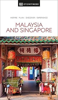 DK Malaysia and Singapore (Travel Guide) Paperback – Folded Map